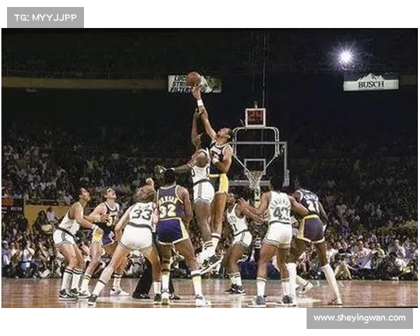 NBA球馆背后的传奇故事与历史意义解析 NBA球馆背后的传奇故事与历史意义解析